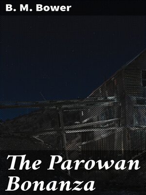 cover image of The Parowan Bonanza